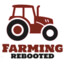 Farming Rebooted