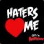 Haters ♥ Me