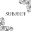 subject