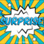SURPRISE