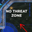 No Threat Zone