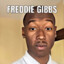 FreddieGibbsFan03