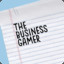 The Business Gamer