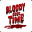 BLOODY...GooD TiME