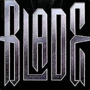 ~BLADE~