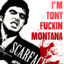 -Tony Montana mode