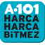 A101 HARCA BİTMEZ