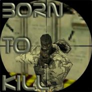 -=BorntoKill=-