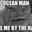 ocean man