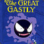 TheGreatGastly