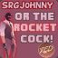 J0hnny Rocket Cock