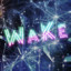 WaKe