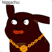 Niggatchu