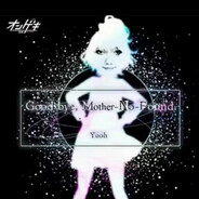 Goodbye,Mother-Not-Found