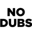 NoDubs