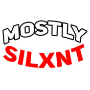 MostlySilxnt