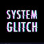 GlitchSystem