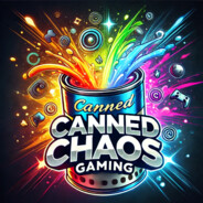 Canned Chaos Gaming