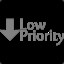 Low Priority