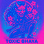 ToxicGhaya