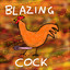 Blazing Cock