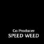 Speed Weed