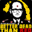 better dead than red