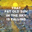 fat_old_sun