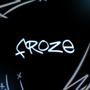 FROZE