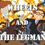 wheels_and_the_legman