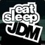 eat sleep JDM