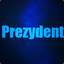 Prezydent ! :D