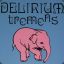 Delirium Tremens