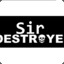 Sir____Destroyer