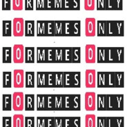 FOR MEMES ONLY