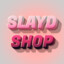 SLAYD SHOP