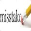 Misstake