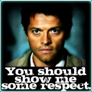 Show me some respect.