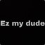 EzMyDude