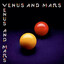 venus &amp; mars are alright tonight