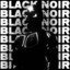 BLACK NOIR