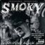Smoky