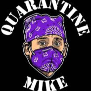 Quarantine Mike