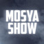 MOSYA SHOW