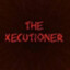 Xecutioner