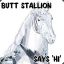 Butt Stallion