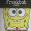 freakbob is coming