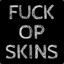 FuckOpSkins