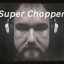 Chopper