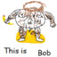 Bob